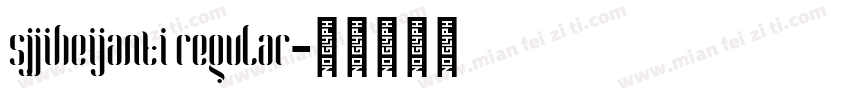 sjjiheijanti regular字体转换